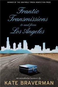 Frantic Transmissions to and from Los Angeles