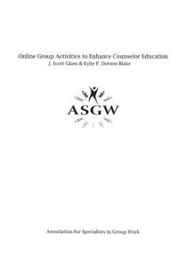 Online Group Activities to Enhance Counselor Education