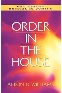 Order In the House