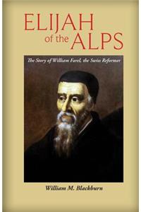 Elijah of the Alps