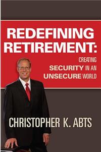 Redefining Retirement