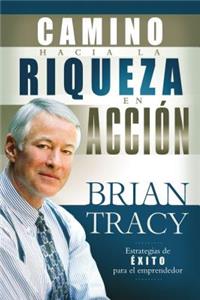 Camino Hacia La Riqueza En Acción