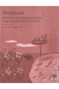 Hartman's Nursing Assistant Care: Long-Term Care and Home Care