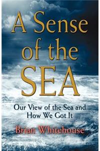 A Sense of the Sea