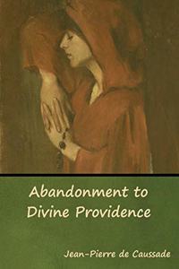 Abandonment to Divine Providence