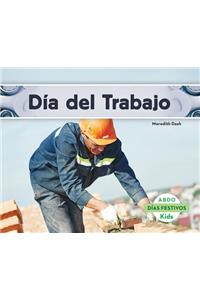 Día del Trabajo (Spanish Version)