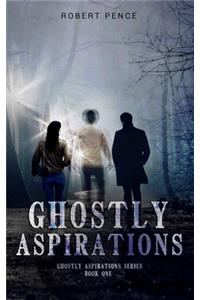 Ghostly Aspirations
