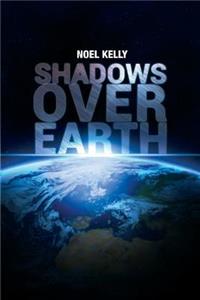 Shadows Over Earth