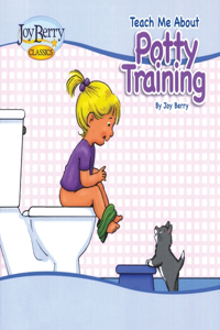 Teach Me About Potty Training for Girls