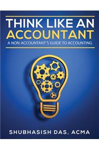Think Like An Accountant
