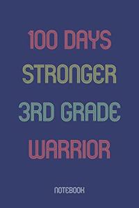 100 Days Stronger 3rd Grade Warrior
