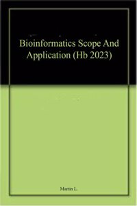 Bioinformatics Scope And Application (Hb 2023)