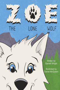 Zoe the Lone Wolf