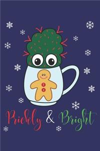 Prickly And Bright