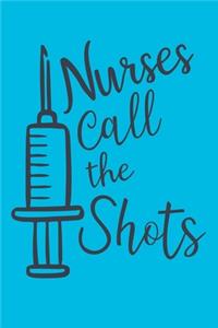 Nurses Call The Shots