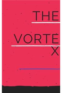 The Vortex