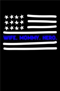 Wife-Mommy Hero