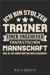 Ich Bin Stolzer Trainer Einer Ungeheuer Fantastischen Mannschaft