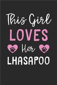 This Girl Loves Her LhasaPoo