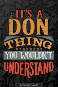 It's A Don Thing You Wouldn't Understand