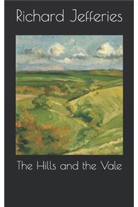 The Hills and the Vale