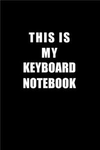 Notebook For Keyboard Lovers