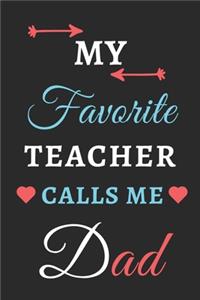 My Favorite Teacher Calls Me Dad