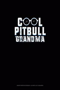 Cool Pitbull Grandma