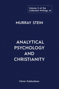 Collected Writings of Murray Stein