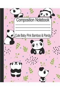 Cute Baby Pink Bamboo & Panda Composition Notebook