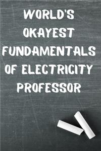 World's Okayest Fundamentals of Electricity Professor