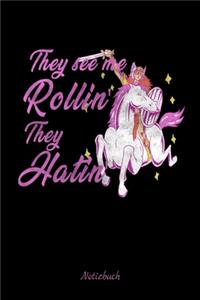 They See Me Rollin' They Hatin Notizbuch