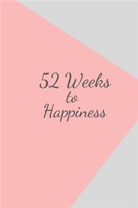 52 Weeks to Happiness