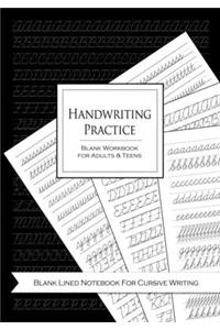 Handwriting Practice Blank Workbook for Adults and Teens