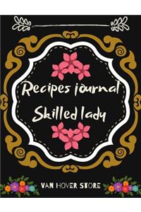 Recipes journal Skilled lady