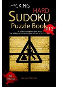 F*cking Hard Sudoku Puzzle Book #13