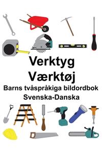 Svenska-Danska Verktyg/Værktøj Barns tvåspråkiga bildordbok