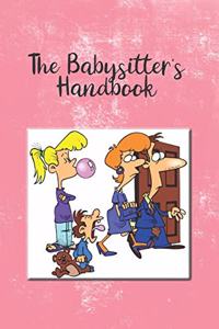 The Babysitter's Handbook