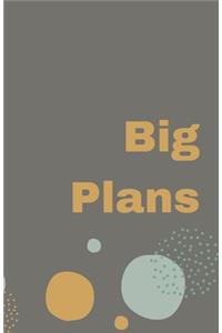 Big Plans (Diary, Notebook) (Lined Notebook Journal)