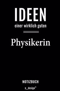 Notizbuch für Physiker / Physikerin: Originelle Geschenk-Idee [120 Seiten liniertes blanko Papier]