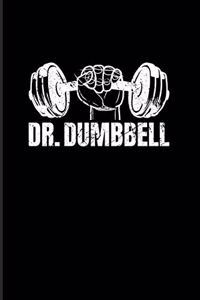 Dr. Dumbbell