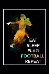 Eat Sleep Flag Football Repeat