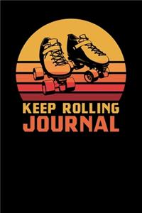 Keep Rolling Journal