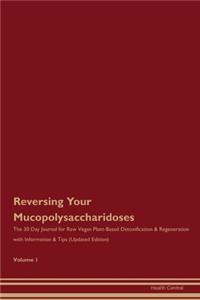 Reversing Your Mucopolysaccharidoses