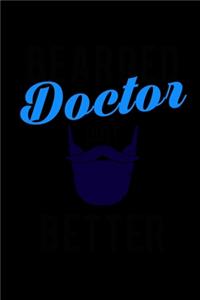 Bearded Doctors Do It Better