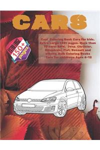 Cool Coloring Book Cars for kids. Extra Large 150+ pages. More than 70 cars