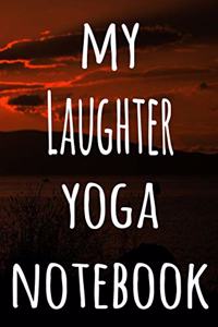 My Laughter Yoga Notebook