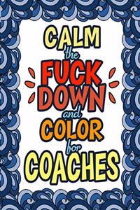 Calm The Fuck Down & Color For Coaches