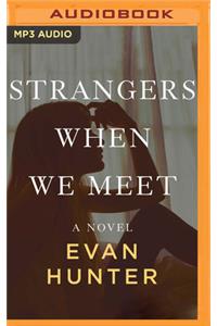 Strangers When We Meet