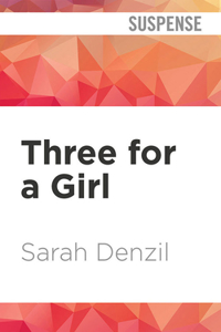 Three for a Girl